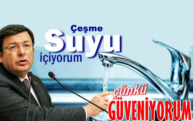 ŞEBEKE SUYUMUZ 1. KALİTE.  GÖNÜL RAHATLIĞIYLA İÇEBİLİRSİNİZ